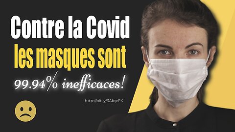 Un hygiéniste industriel dit la vérité sur les masques contre la Covid.