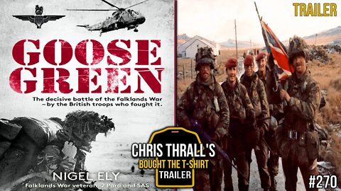 TRAILER | 2 Para Battle For Goose Green | Nigel 'Spud' Ely | SAS | Bought The T-Shirt Podcast