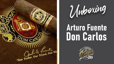 CIGAR 019 - UNBOXING: Arturo Fuente Don Carlos