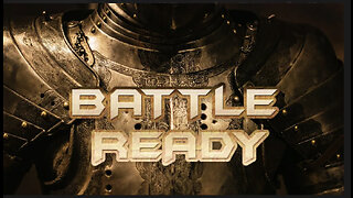 BATTLE READY PRAYER