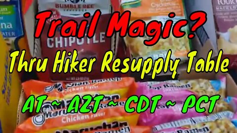 Trail Magic + What Is Trail Magic + Here Are Some Ideas + Trail Angels