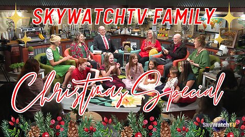 SkyWatch TV Family Christmas Special