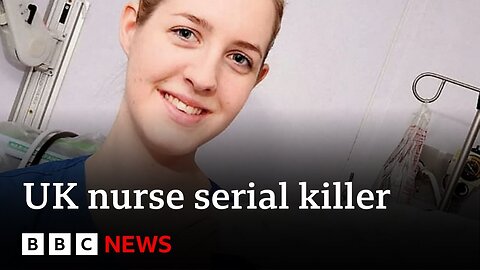 British nurse murdered 7 babies despite repeated warnings BBC News