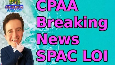 Breaking News BMRG EOS - CPAA LOI Advantage Solutions Grocery Store Play SPAC Conyers Park II SPAC
