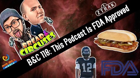 B&C 118: This Podcast Is FDA Approved