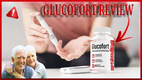 GLUCOFORT - Glucofort Review - DOES IT REALLY WORK?!