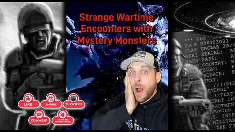 LIVE!!!Wartime Encounters with Strange Monsters, Russian Soldiers Petrified by ET's, Solomons Giants