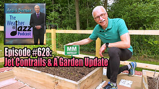 WeatherJazz® Episode #628: Garden Tour