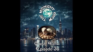 The Midnight Show Episode 36 (Guest: Kefki/Loth)