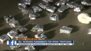 Gov. Scott signs bill to increase punishments for opioid trafficking