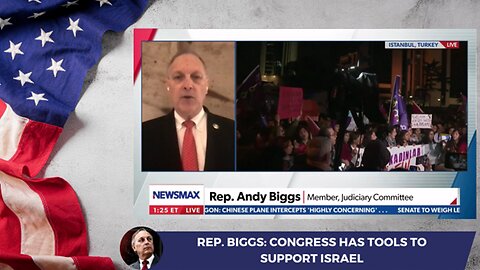 Rep. Biggs: Congress Has Tools to Help Israel