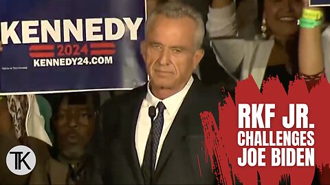 RFK Jr. Announces Candidacy for the Dem Nomination for President of the United States