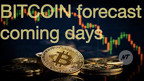 BITCOIN forecast coming days