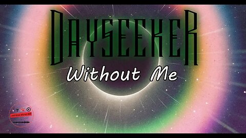 DAYSEEKER Fantastic Song Without Me - What's New