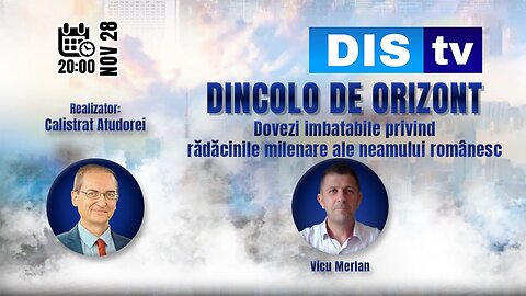 Dincolo de Orizont - Dovezi imbatabile privind Rădăcinile Milenare ale Neamului