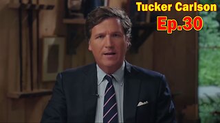 Tucker Carlson Update Today Ep.30: "What's Happening At The Southern Border"