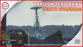 Death Stranding, Horizon Zero Dawn no Death Standing #9 - Portugues PT-BR