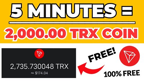 Claim Free 2,000 Tron TRX Every 5 Minutes (instant withdraw) no investment no mining