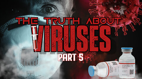 ❌📶☣️🦠 THE TRUTH ABOUT VIRUSES PART 5. THE NEW WORLD ORDER BY SPACEBUSTERS 🦠☣️📶❌