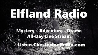 Elfland Radio - Mystery Adventure All-Day Live Stream