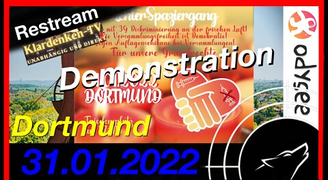 RESTREAM I Demonstration aus Dortmund am 31.01.2022
