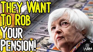 EXPOSED: THEY WANT TO ROB YOUR PENSION! - Massive Move By Treasury! - Money Is Debt!
