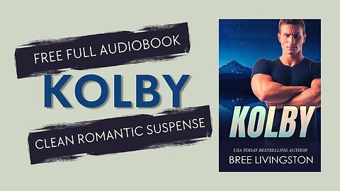 Kolby: A Clean Army Ranger Romantic Suspense Book Two