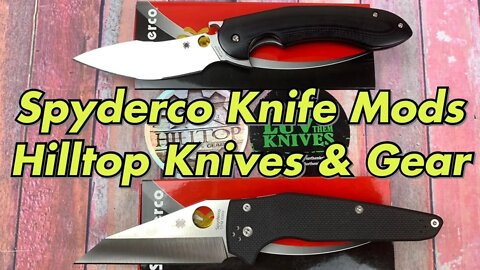 Spyderco Yojumbo & Tropen mods by Hilltop Knives & Gear / Huge improvements !