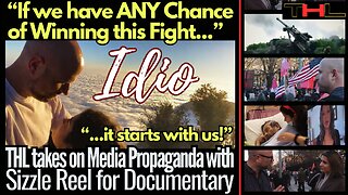 "IDIO" documentary will EXPOSE the Media Industrial Complex AND Bring us Together!