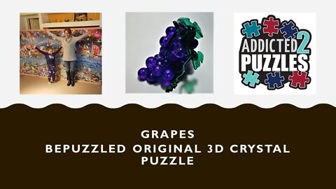 Grapes 3D Crystal Puzzle Tutorial