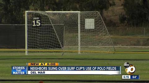Neighbors suing over Surf Cup's use of polo fields