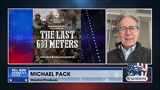 Movie Director Michael Pack Previews "The Last 600 Meters"