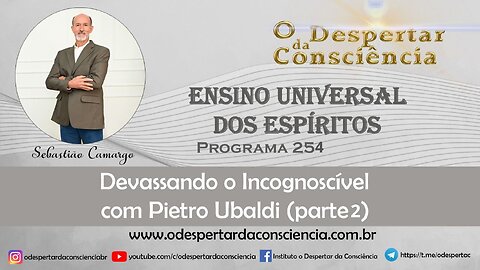 ENSINO UNIVERSAL DOS ESPÍRITOS - PROGRAMA 254