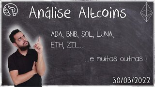 Fechando O Dia - Análise De Altcoins 30/03/2022