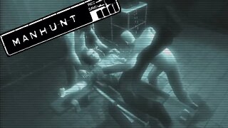 Manhunt #01 - INSANIDADE