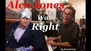 Alex Jones Was Right - Original Song