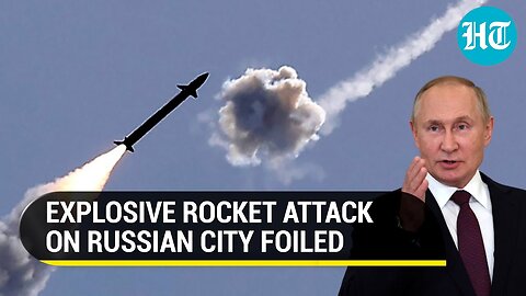 Russia shoots down four rockets near Belgorod; Putin’s men foil big attack amid war | Watch