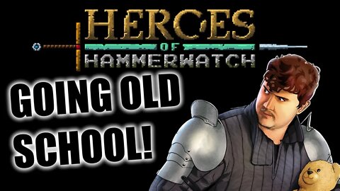 Heroes of Hammerwatch - Underappreciated Video Games