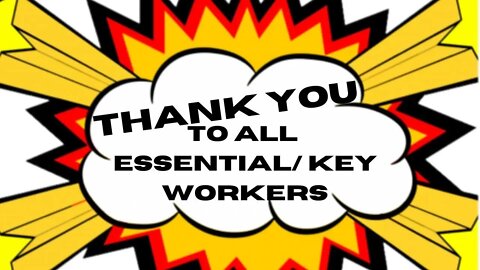 SUPERHEROS!! - A Thank You To All Essential/ Key Workers