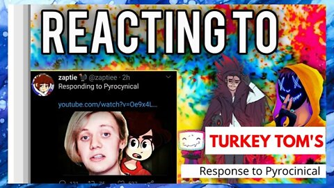 Turkey Tom Faceplants His Response To Pyrocynical
