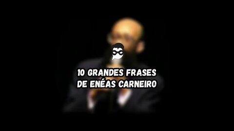 10 Grandes Frases de Enéas Carneiro