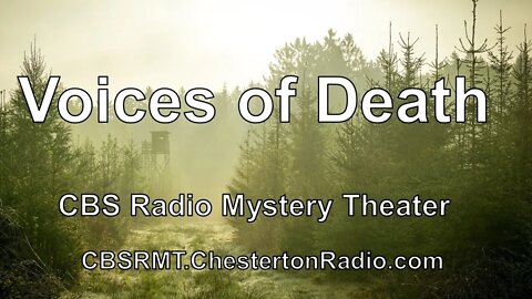 The Voices of Death - CBS Radio Mystery Theater