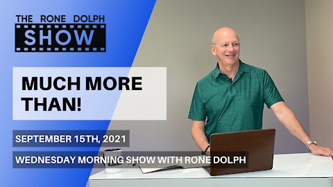 Much More Than - Wednesday Bible Study | The Rone Dolph Show