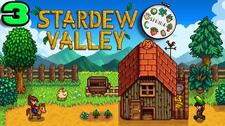 Stardew Valley Expanded Play Through | Ep. 3