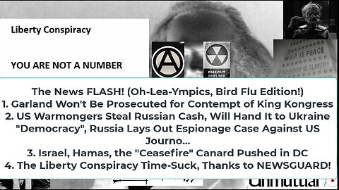 Liberty Conspiracy LIVE 6-13-24! Moderna Bird$, NewsGuard v MRC n' GG, US-Ukraine Steal Russian Cash