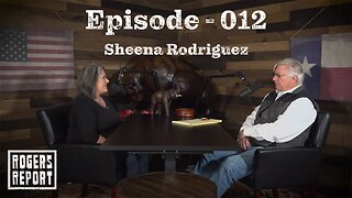 Episode 012 - Sheena Rodriguez