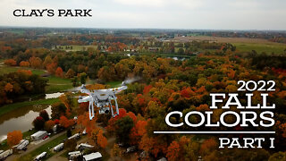 2022 Fall Colors at Clay's Park - Part I