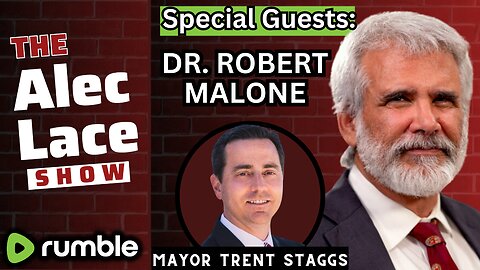 Guests: Dr. Robert Malone | Mayor Trent Staggs | Trump-Biden Debate | Bird Flu | The Alec Lace Show