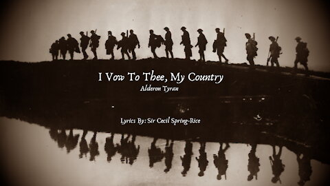 I Vow To Thee, My Country