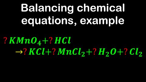 Balancing chemical equations, example - Chemistry